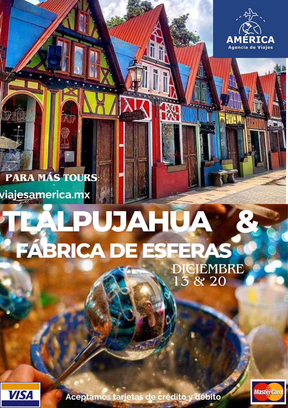 Tlalpujahua y Fábrica de Esferas